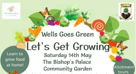 Wells Goes Green presents: Lets Get Growing!